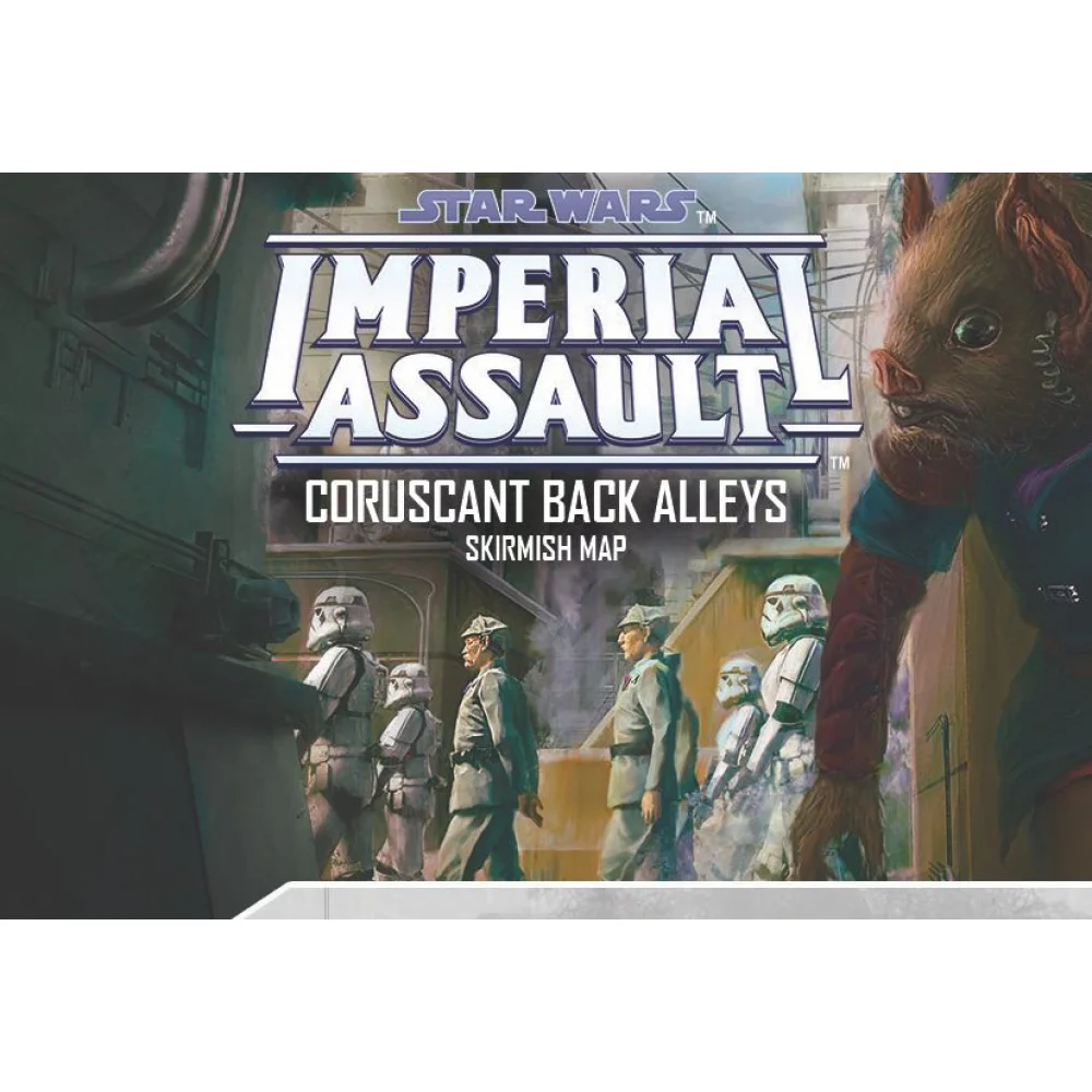 Star Wars: Imperial Assault – Coruscant Back Alleys Skirmish Map 3 Star Wars: Imperial Assault – Coruscant Back Alleys Skirmish Map